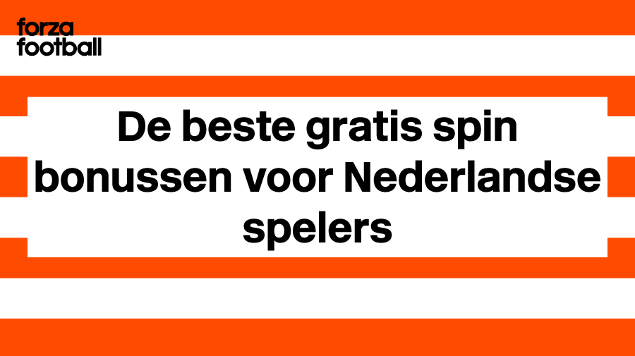 de beste gratis spin bonus voor Nederlandse spelers
